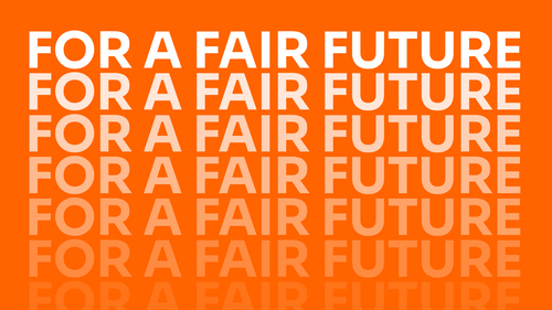 For a Fair Future